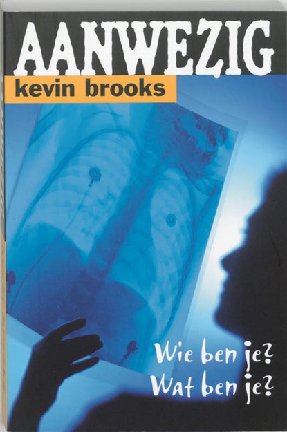 Aanwezig, Kevin Brooks - Paperback - 9789022322840