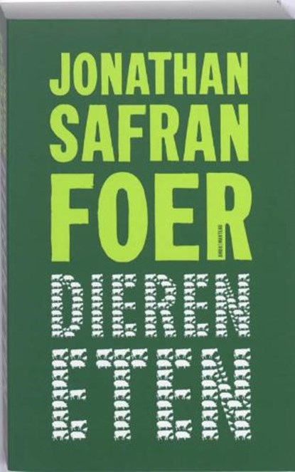 Dieren eten, SAFRAN FOER, Jonathan - Paperback - 9789022324318