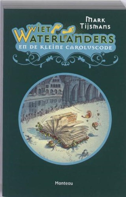 Wiet Waterlanders / 1 Kleine Caroluscode, TIJSMANS, Mark - Paperback - 9789022324752