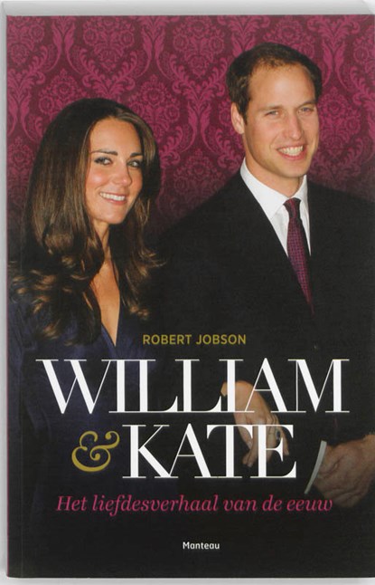 William & Kate, JOBSON, Robert - Paperback - 9789022326275
