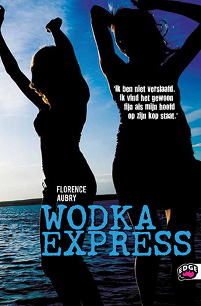 Wodka express, AUBRY, Florence - Paperback - 9789022326404