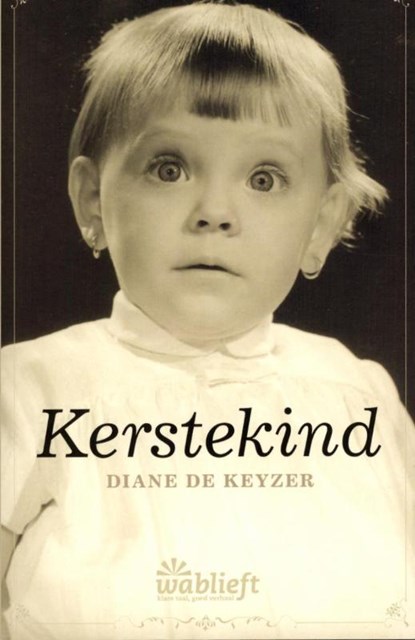 Kerstekind, Diane de Keyzer - Gebonden - 9789022326572
