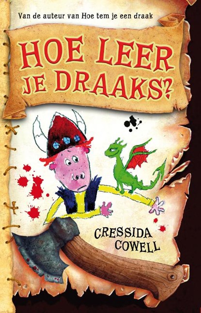 Hoe leer je draaks?, Cressida Cowell - Gebonden - 9789022327388