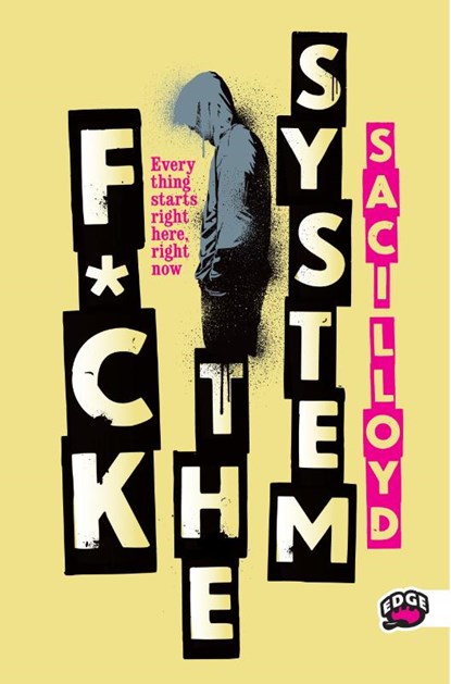 F*ck the system, Saci Lloyd - Paperback - 9789022327418