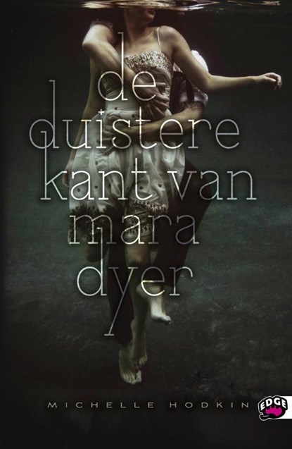 Edge De duistere kant van Mara Dyer, Michelle Hodkin - Paperback - 9789022327531