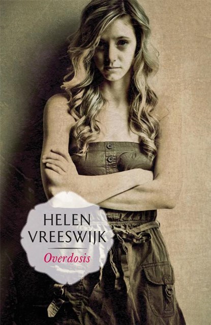 Overdosis, Helen Vreeswijk - Paperback - 9789022327791