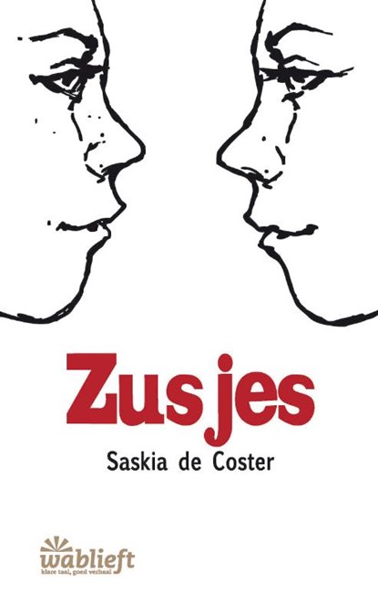 Zusjes, Saskia de Coster - Paperback - 9789022328132