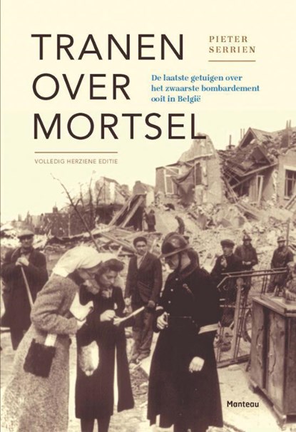 Tranen over Mortsel, Pieter Serrien - Paperback - 9789022328354