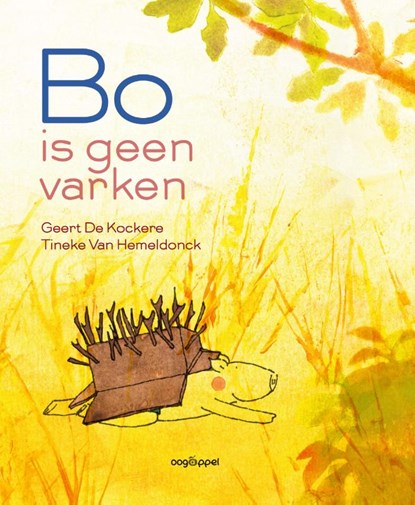 Bo is geen varken, Geert De Kockere - Gebonden - 9789022328927