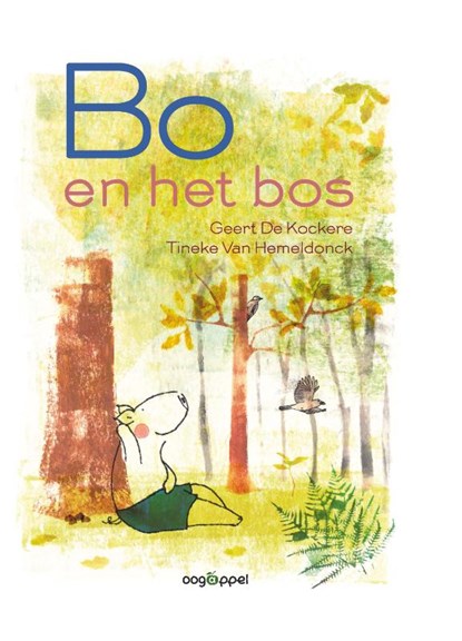 Bo en het bos, Geert De Kockere - Gebonden - 9789022329276