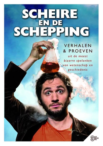 Scheire en de schepping, Lieven Scheire ; Sanne de Lee - Paperback - 9789022329740