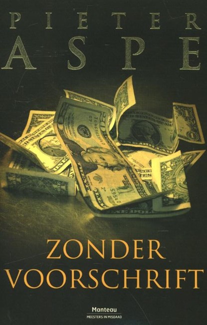 Zonder voorschrift, Pieter Aspe - Paperback - 9789022329818