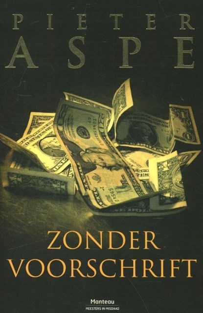 Zonder voorschrift, Pieter Aspe - Gebonden - 9789022329825