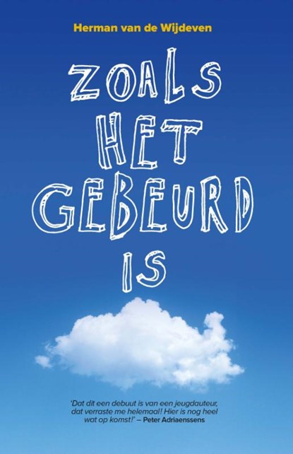 Zoals het gebeurd is, Herman van de Wijdeven - Paperback - 9789022330197