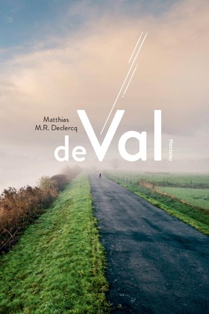 De val, Matthias M.R. Declercq - Gebonden - 9789022331217