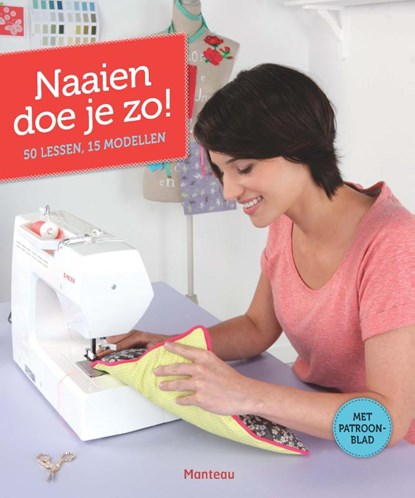 Naaien doe je zo!, niet bekend - Paperback - 9789022331637