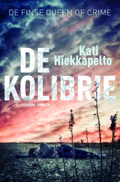 De kolibrie, Kati Hiekkapelto - Paperback - 9789022332290