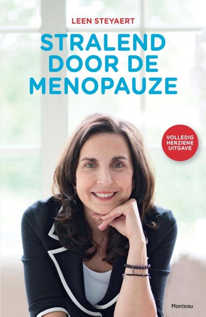 Stralend door de menopauze, Leen Steyaert - Paperback - 9789022332320