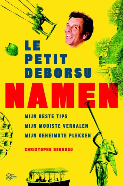 Le petit Deborsu: Namen, Christophe Deborsu - Paperback - 9789022332337