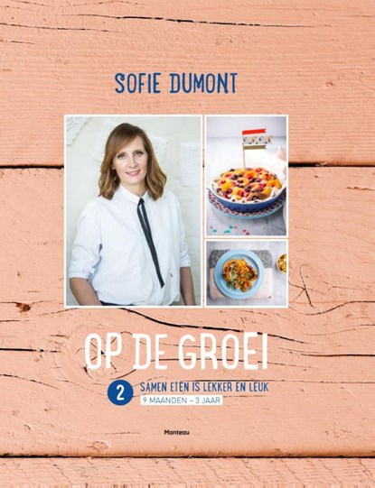 Samen eten is lekker en leuk, Sofie Dumont - Gebonden - 9789022332580