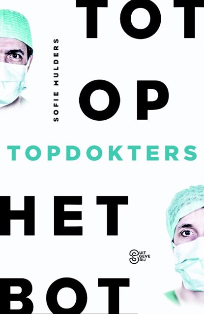 Topdokters, Sofie Mulders - Paperback - 9789022333136