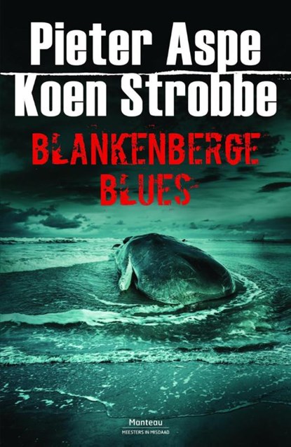 Blankenberge Blues, Pieter Aspe ; Koen Strobbe - Paperback - 9789022333501