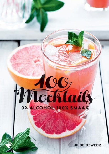 100 Mocktails, Hilde Deweer - Paperback - 9789022333792