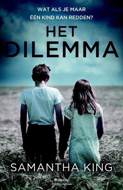 Het dilemma, Samantha King - Paperback - 9789022333822