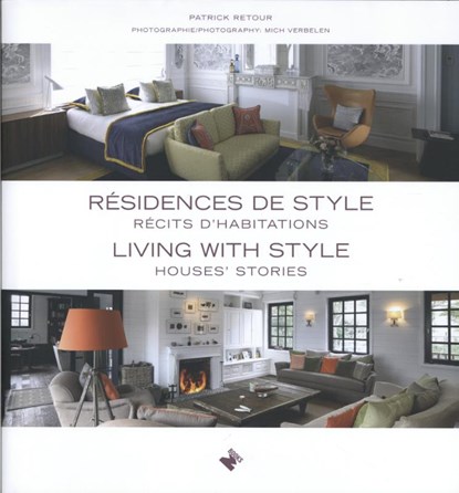 Résidences de style / Living with style, Patrick Retour - Gebonden - 9789022333877