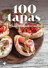 100 tapas & andere creatieve hapjes -  - 9789022334034