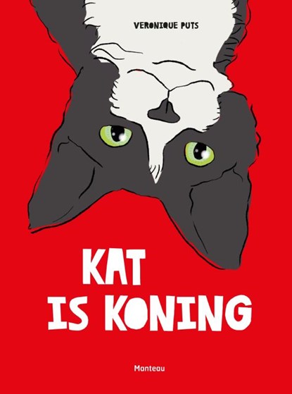 Kat is koning, Veronique Puts - Paperback - 9789022334591