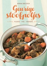 Geurige stoofpotjes - Anna Decock - 9789022334621