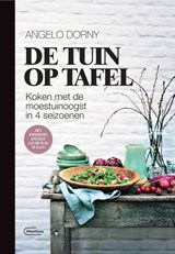 De tuin op tafel - Angelo Dorny - 9789022334850