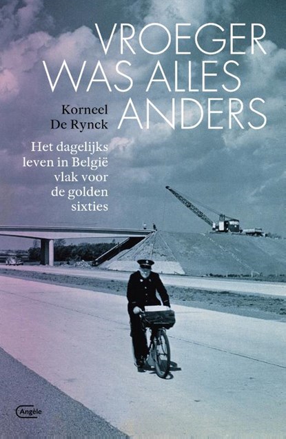 Vroeger was alles anders, Korneel De Rynck - Paperback - 9789022335208