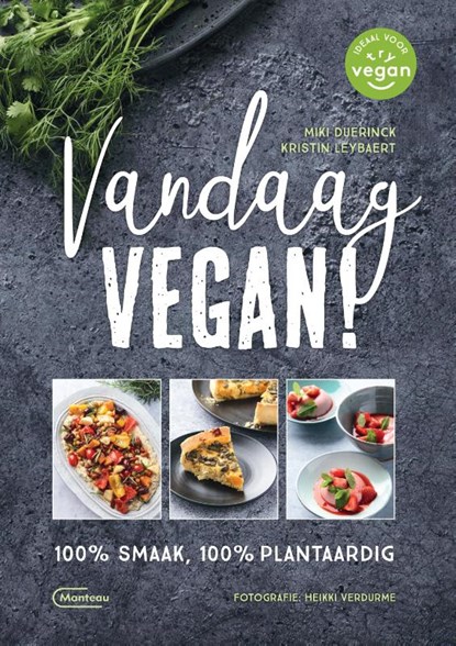 Vandaag Vegan!, Miki Duerinck ; Kristin Leybaert - Paperback - 9789022335536