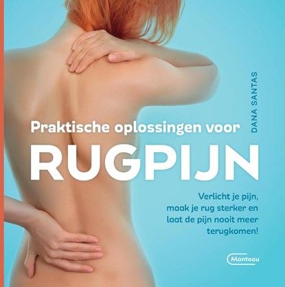 Praktische oplossingen voor rugpijn, Dana Santas - Paperback - 9789022335567