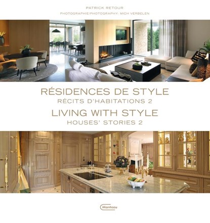 Résidences de style 2 / Living with Style 2, Patrick Retour - Gebonden - 9789022335970