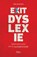 Exit dyslexie, Erik Moonen - Paperback - 9789022336540