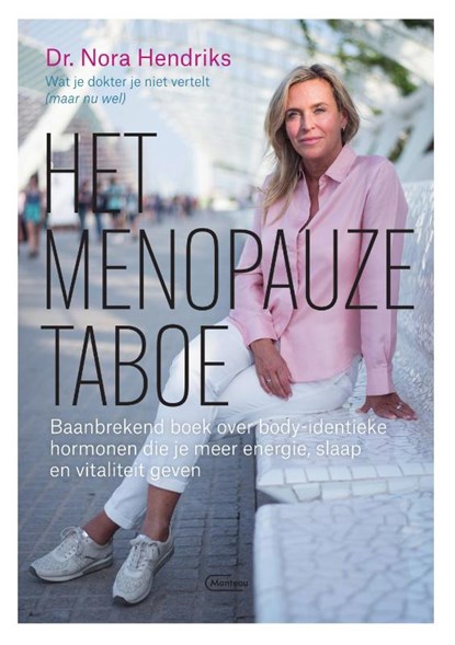 Het menopauzetaboe, Nora Hendriks - Paperback - 9789022336762