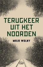 Terugkeer uit het Noorden | Maja Wolny | 