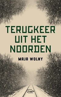 Terugkeer uit het Noorden | Maja Wolny | 