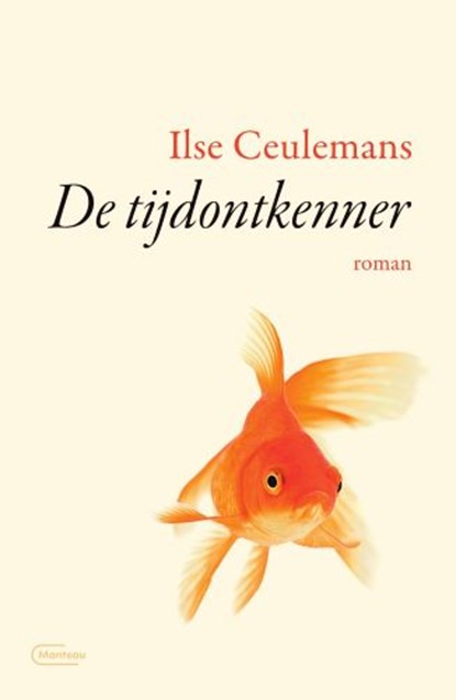 De tijdontkenner, Ilse Ceulemans - Paperback - 9789022336878