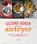 Gezond koken met de airfryer, Dana Angelo White - Paperback - 9789022337332
