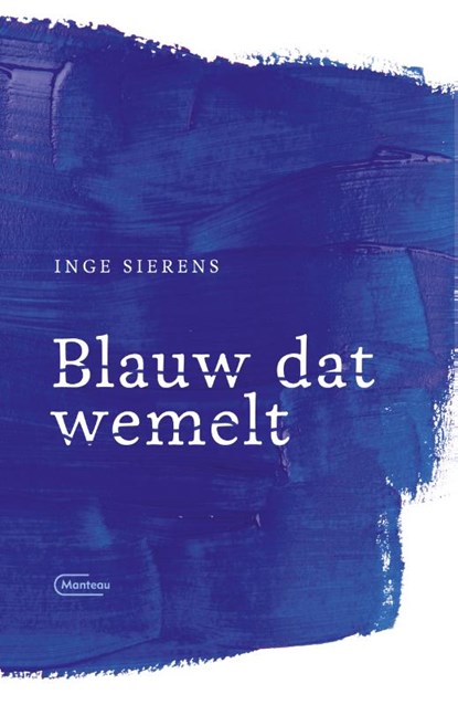 Blauw dat wemelt, Inge Sierens - Paperback - 9789022337493
