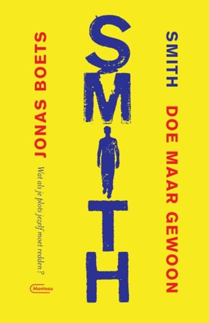 Smith. Doe maar gewoon, Jonas Boets - Paperback - 9789022337875