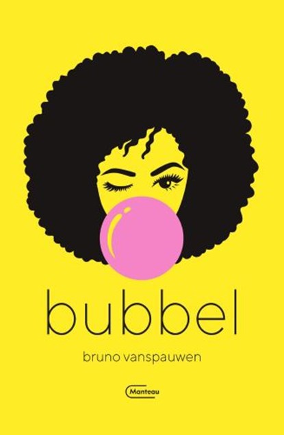 Bubbel, Bruno Vanspauwen - Paperback - 9789022337899