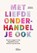 Met liefde onderhandel je ook, Stephanie Blommaert - Paperback - 9789022337905