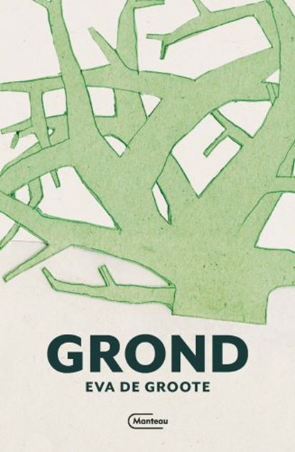 Grond, Eva De Groote - Paperback - 9789022338032