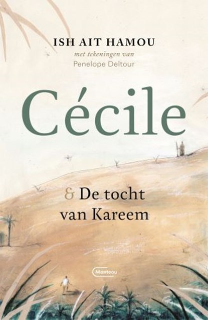 Cécile & de tocht van Kareem – Geïllustreerde uitgave, Ish Ait Hamou - Gebonden - 9789022338155