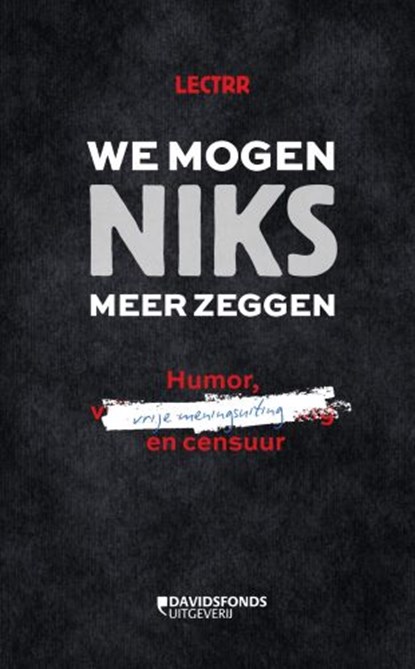 We mogen niks meer zeggen, Lectrr - Gebonden - 9789022338209